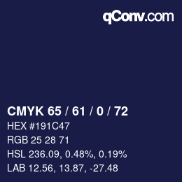 Color code: CMYK 65 / 61 / 0 / 72 | qconv.com