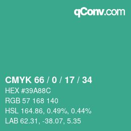 Color code: CMYK 66 / 0 / 17 / 34 | qconv.com