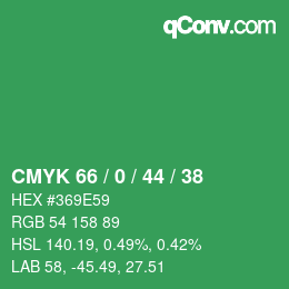 Color code: CMYK 66 / 0 / 44 / 38 | qconv.com