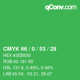 Color code: CMYK 66 / 0 / 53 / 29 | qconv.com
