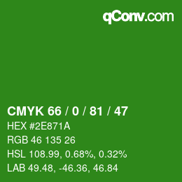 Farbcode: CMYK 66 / 0 / 81 / 47 | qconv.com