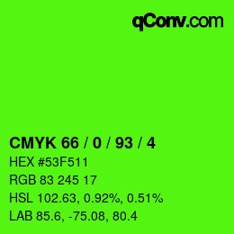 カラーコード: CMYK 66 / 0 / 93 / 4 | qconv.com