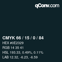 カラーコード: CMYK 66 / 15 / 0 / 84 | qconv.com