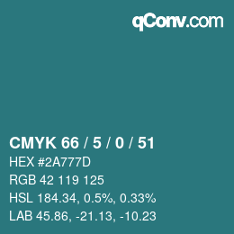 Code couleur: CMYK 66 / 5 / 0 / 51 | qconv.com