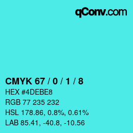カラーコード: CMYK 67 / 0 / 1 / 8 | qconv.com