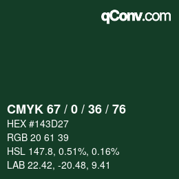 Color code: CMYK 67 / 0 / 36 / 76 | qconv.com