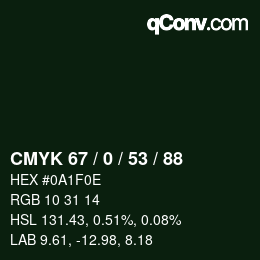Color code: CMYK 67 / 0 / 53 / 88 | qconv.com