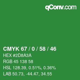 Color code: CMYK 67 / 0 / 58 / 46 | qconv.com