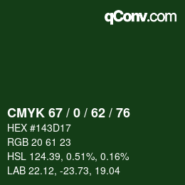 Color code: CMYK 67 / 0 / 62 / 76 | qconv.com