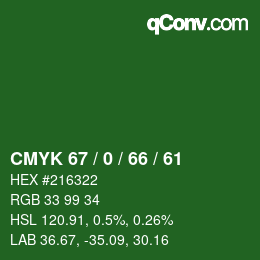 Color code: CMYK 67 / 0 / 66 / 61 | qconv.com