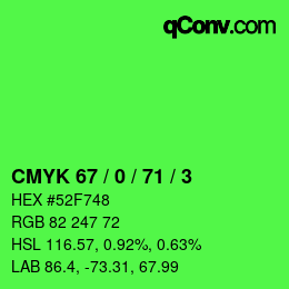 カラーコード: CMYK 67 / 0 / 71 / 3 | qconv.com