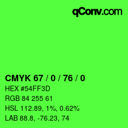 カラーコード: CMYK 67 / 0 / 76 / 0 | qconv.com