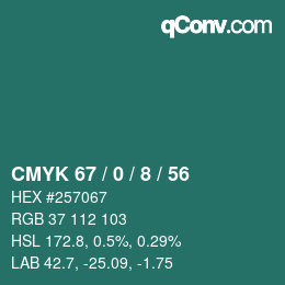 カラーコード: CMYK 67 / 0 / 8 / 56 | qconv.com
