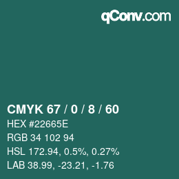 カラーコード: CMYK 67 / 0 / 8 / 60 | qconv.com