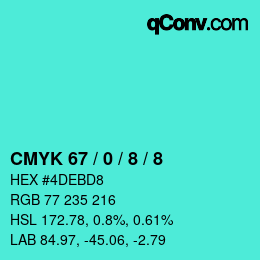 カラーコード: CMYK 67 / 0 / 8 / 8 | qconv.com