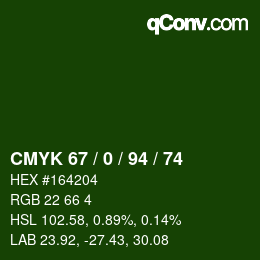 Color code: CMYK 67 / 0 / 94 / 74 | qconv.com