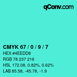 カラーコード: CMYK 67 / 0 / 9 / 7 | qconv.com
