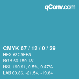 カラーコード: CMYK 67 / 12 / 0 / 29 | qconv.com
