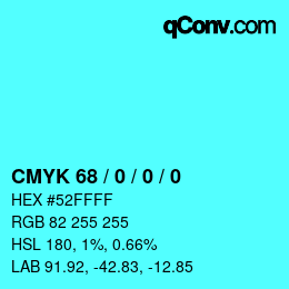 カラーコード: CMYK 68 / 0 / 0 / 0 | qconv.com