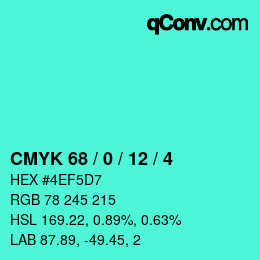 カラーコード: CMYK 68 / 0 / 12 / 4 | qconv.com