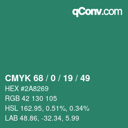 カラーコード: CMYK 68 / 0 / 19 / 49 | qconv.com