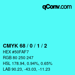 カラーコード: CMYK 68 / 0 / 1 / 2 | qconv.com