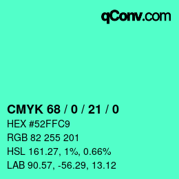 カラーコード: CMYK 68 / 0 / 21 / 0 | qconv.com