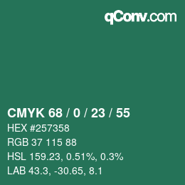 Color code: CMYK 68 / 0 / 23 / 55 | qconv.com