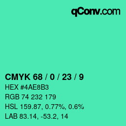 カラーコード: CMYK 68 / 0 / 23 / 9 | qconv.com