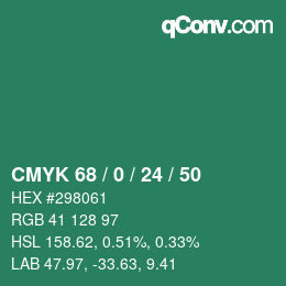 カラーコード: CMYK 68 / 0 / 24 / 50 | qconv.com