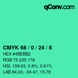 カラーコード: CMYK 68 / 0 / 24 / 8 | qconv.com