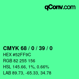 カラーコード: CMYK 68 / 0 / 39 / 0 | qconv.com