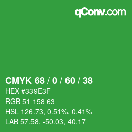 カラーコード: CMYK 68 / 0 / 60 / 38 | qconv.com