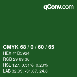 カラーコード: CMYK 68 / 0 / 60 / 65 | qconv.com
