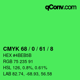 Color code: CMYK 68 / 0 / 61 / 8 | qconv.com