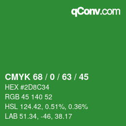Color code: CMYK 68 / 0 / 63 / 45 | qconv.com