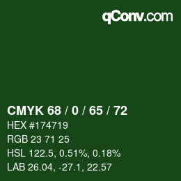 Color code: CMYK 68 / 0 / 65 / 72 | qconv.com