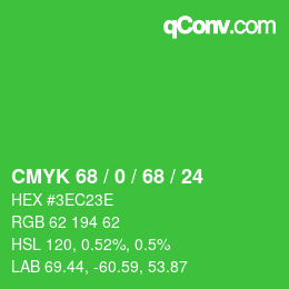 Color code: CMYK 68 / 0 / 68 / 24 | qconv.com
