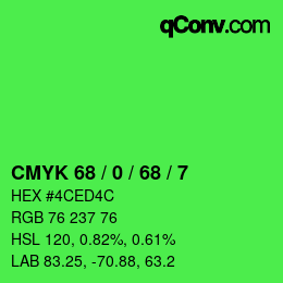 Color code: CMYK 68 / 0 / 68 / 7 | qconv.com