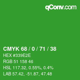 Farbcode: CMYK 68 / 0 / 71 / 38 | qconv.com