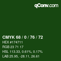 カラーコード: CMYK 68 / 0 / 76 / 72 | qconv.com