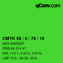 カラーコード: CMYK 68 / 0 / 78 / 16 | qconv.com