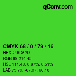 カラーコード: CMYK 68 / 0 / 79 / 16 | qconv.com