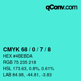 カラーコード: CMYK 68 / 0 / 7 / 8 | qconv.com