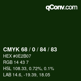 Color code: CMYK 68 / 0 / 84 / 83 | qconv.com