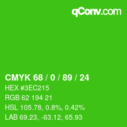 カラーコード: CMYK 68 / 0 / 89 / 24 | qconv.com