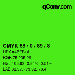 カラーコード: CMYK 68 / 0 / 89 / 8 | qconv.com