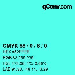 カラーコード: CMYK 68 / 0 / 8 / 0 | qconv.com