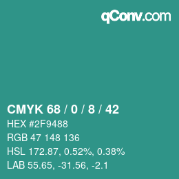 カラーコード: CMYK 68 / 0 / 8 / 42 | qconv.com