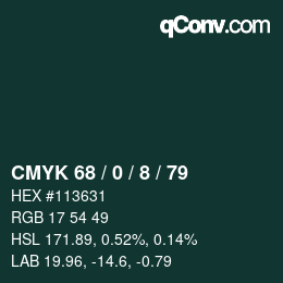 カラーコード: CMYK 68 / 0 / 8 / 79 | qconv.com